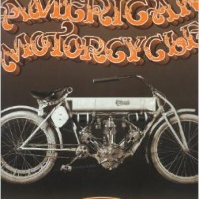 American Motorcycle 1869-1914