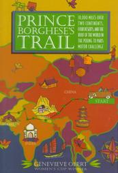Prince Borghese’s Trail