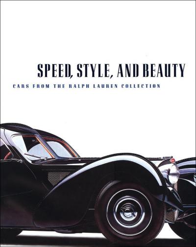 Speed, Style and Beauty Cars from the Ralph Lauren Collection