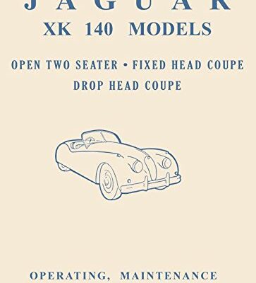 Jaguar XK140  Open 2-Seater  & Fixed Head Coupe Owner's Handbook