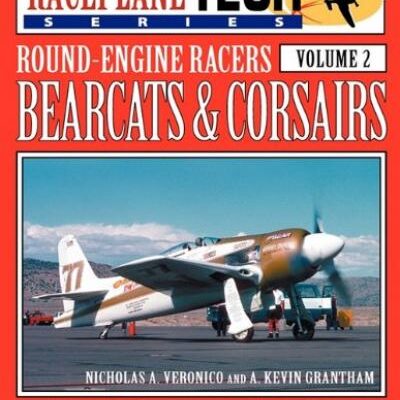Round-Engine Racers Bearcats & Corsairs