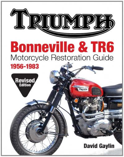 Triumph Bonneville & TR6 Restoration Guide