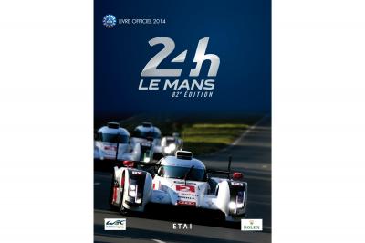 2014 Le Mans 24 Hours Official Book