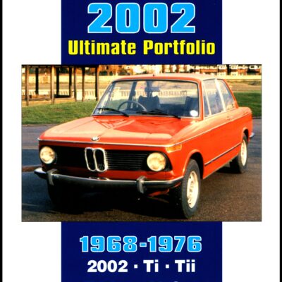 BMW 2002 Ultimate Portfiolio 1968-1976
