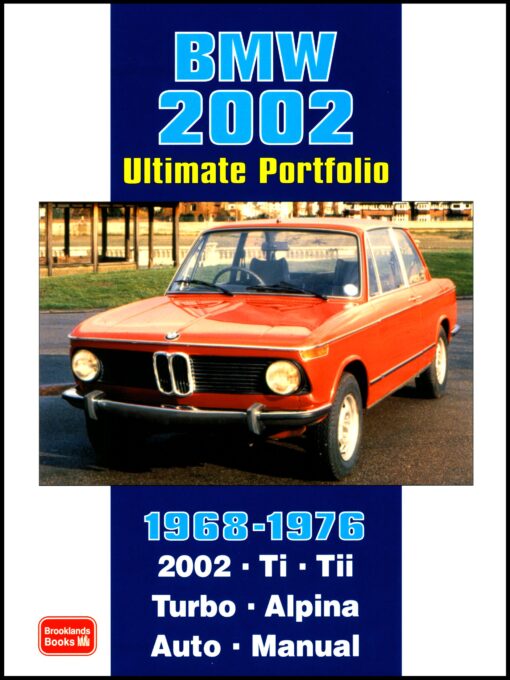 BMW 2002 Ultimate Portfiolio 1968-1976