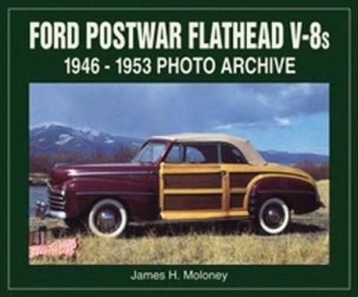 Ford Postwar Flatheads 46-53