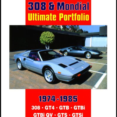Ferrari 308 & Mondial Ultimate Portfolio 1974-1985