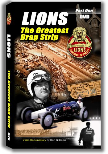 LIONS: The Greatest Drag Strip