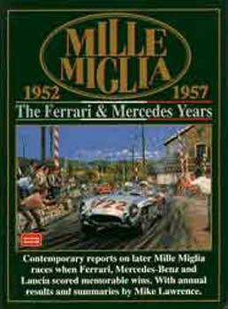Mille Miglia Ferrari & Mercedes