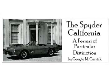 Spyder California