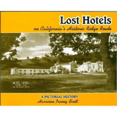 Lost Hotels of CA Ridge Route