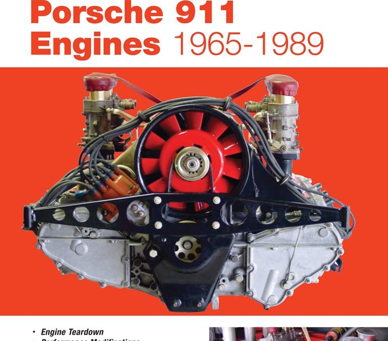 How to Rebuild and Modify Porsche 911 Engines 1965-1989