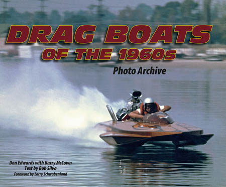 Drag Boats of the 1960’s Photo Archive
