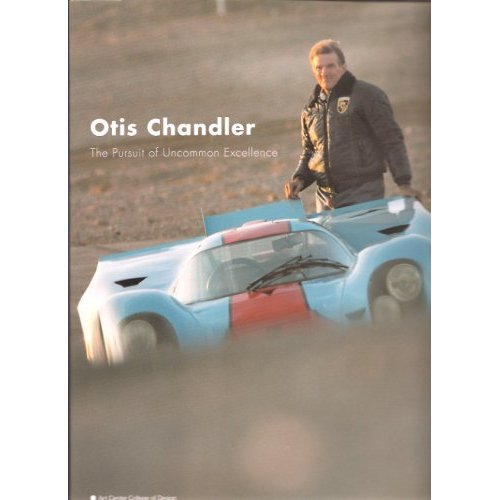 Otis Chandler In Pursuit of
