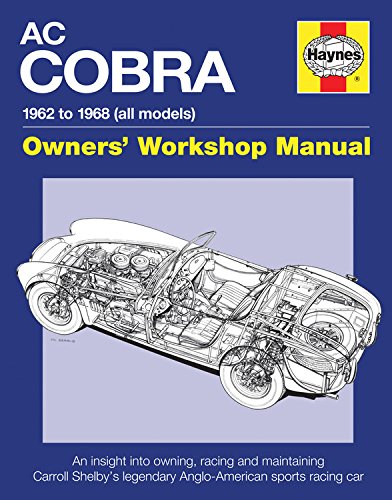 AC Cobra: 1962 to 1968 (all models) (Owners’ Workshop Manual)