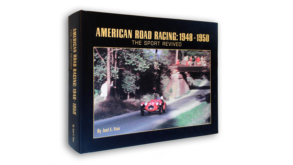 American Road Racing  1948-1950 The Sport Revived