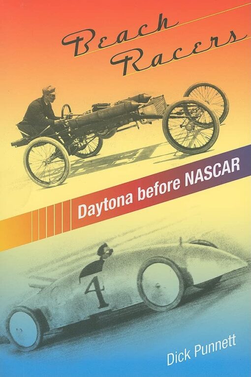 Beach Racers: Daytona Before NASCAR