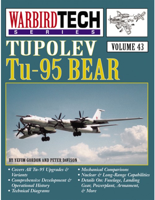 Tupolev Tu-95 Bear – WarbirdTech Volume 43