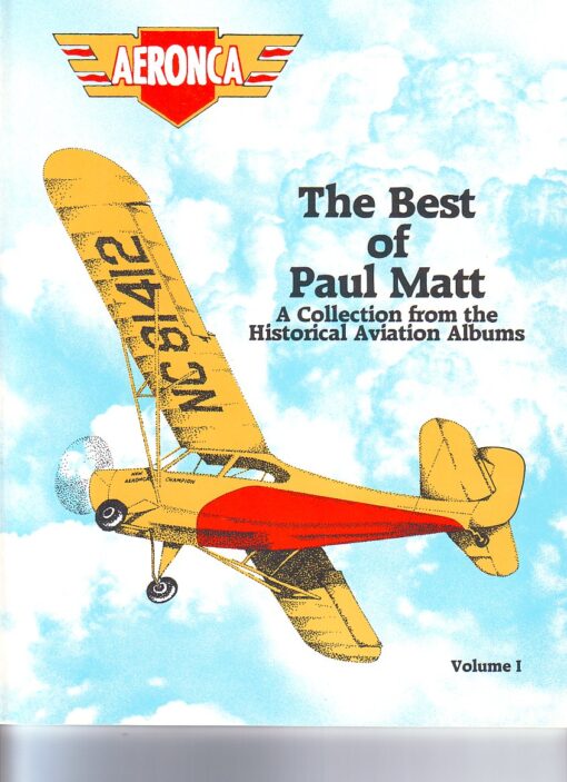 Aeronca - The Best of Paul Matt: A Collection from the Historical Aviation Albums