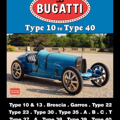 Bugatti-Type 10 to Type 40 Road Test Portfolio