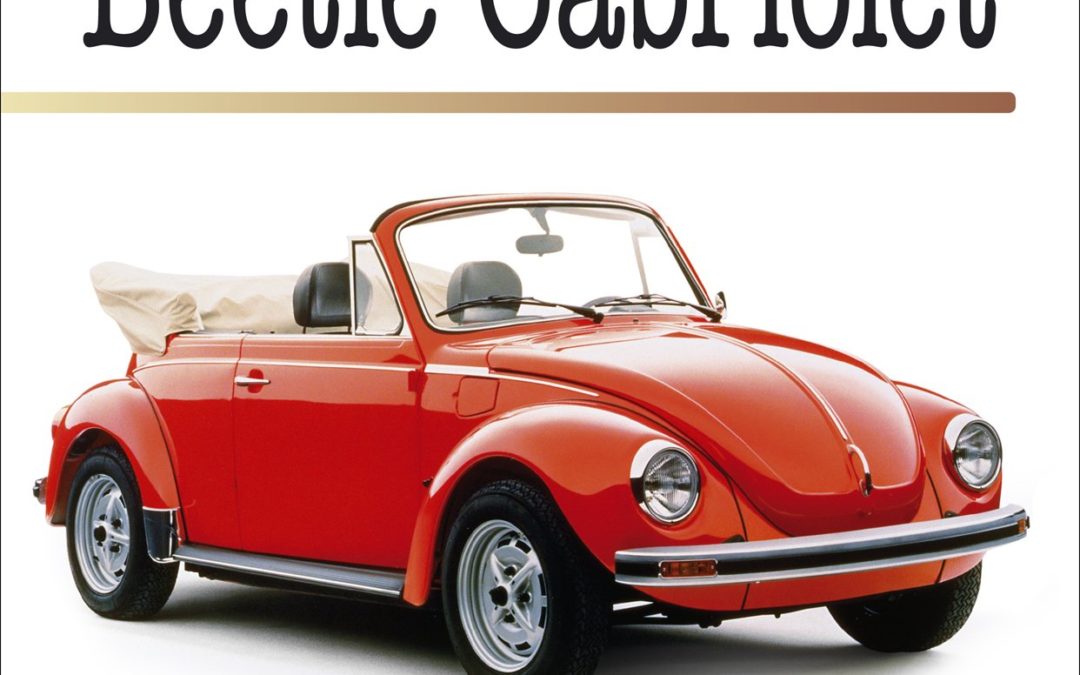 Volkswagen Beetle Cabriolet: The Full Story of the Convertible Beetle