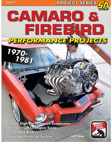 Camaro & Firebird Performance Projects 1970-1981