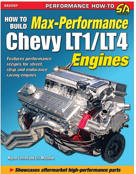 How to Build Max Performance Chevy LT1/LT4 Engines