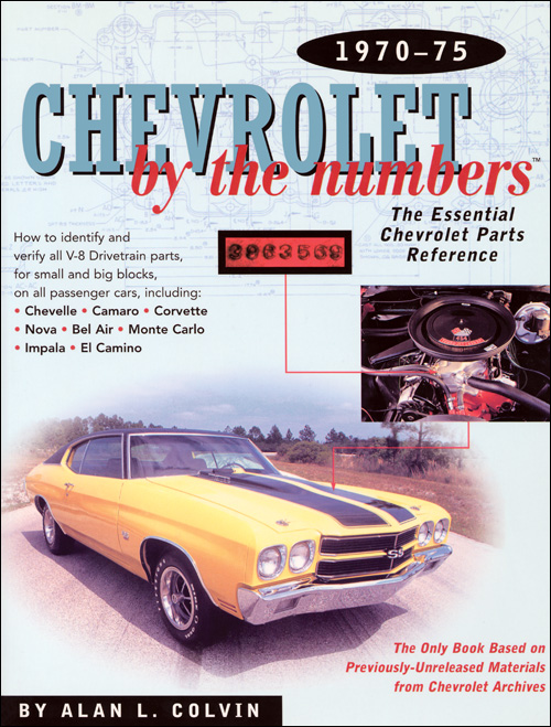 Chevy By The Numbers 1970-75