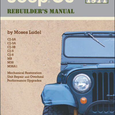 Jeep CJ Rebuilder's Manual  1946-1971