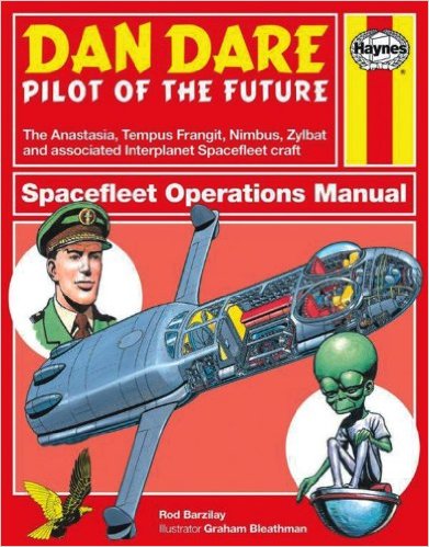 Dan Dare: Spacefleet Operations (Owner’s Workshop Manual)