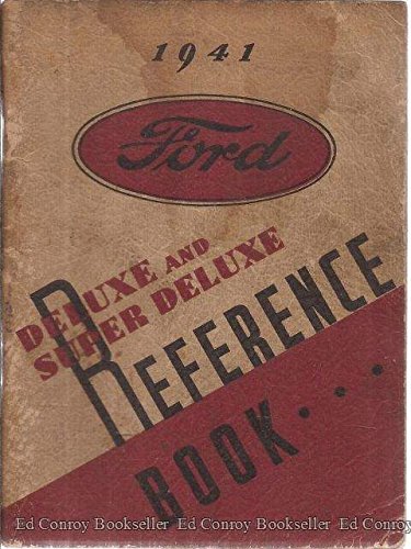 1941 Ford Deluxe and Super Deluxe Reference Book