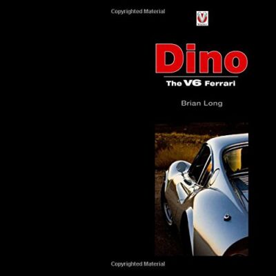Dino: The V-6 Ferrari