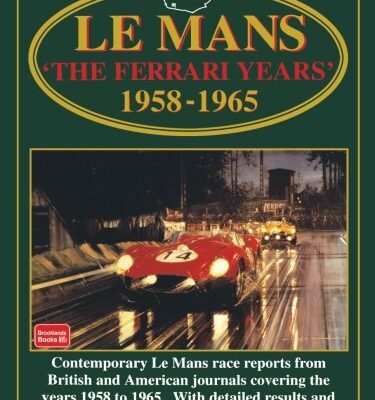 Le Mans: The Ferrari Years 1958-65