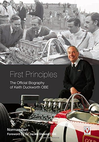 First Principles: The Official Biography of Keith Duckworth OBE