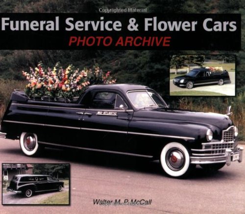 Funeral Service & Flower Cars a Photo Archive