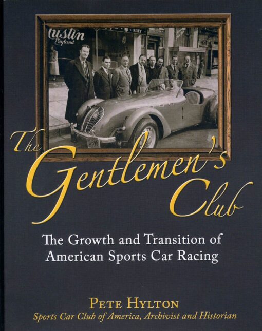 The Gentlemen's Club: The Growth and Transition of American Sports Car Racing