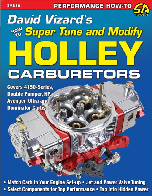 David Vizard’s How to Super Tune and Modify Holley Carburetors