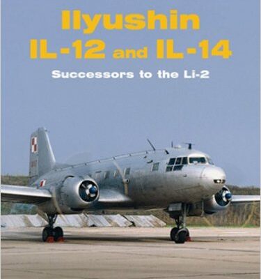 Ilyushin II-2 and ll-14: Successors to the Li-2