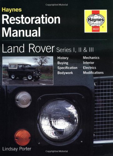 Land Rover Series I, II & III  Restoration Manual