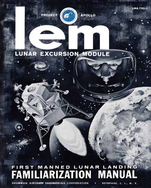 Lunar Excursion Module Familiarization Manual
