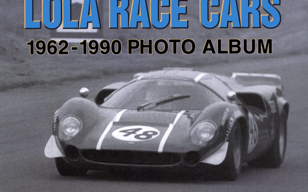 Lola Race Cars 1962-1990 Photo Album