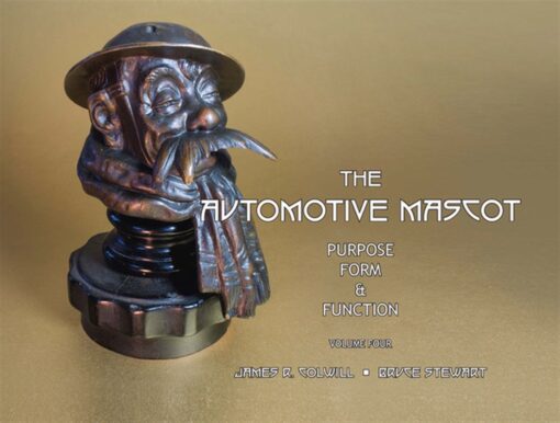 The Automotive Mascot Purpose, Form & Function  Vol. IV