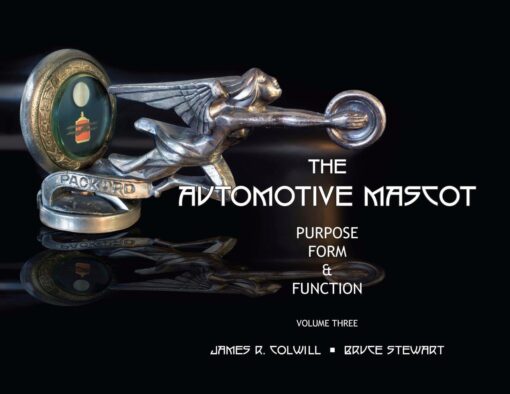The Automotive Mascot Purpose, Form & Function  Vol. III