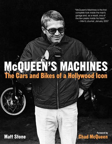 McQueen’s Machines: The Cars and Bikes of a Hollywood Icon