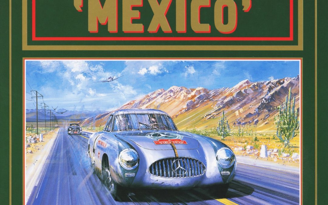 The Carrera Panamericana “Mexico”
