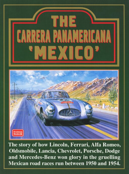 The Carrera Panamericana "Mexico"