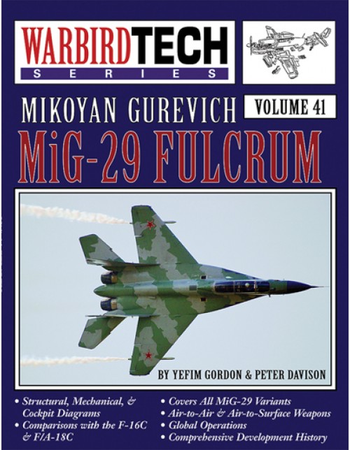 Mikoyan Gurevich MiG-29 Fulcrum – WarbirdTech Volume 41