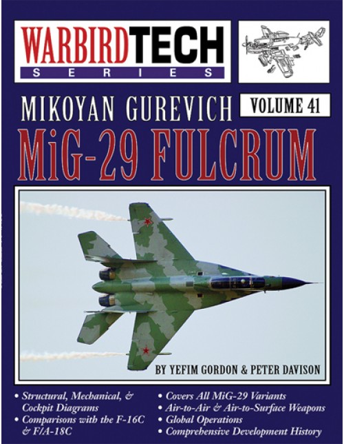 Mikoyan Gurevich MiG-29 Fulcrum - WarbirdTech Volume 41