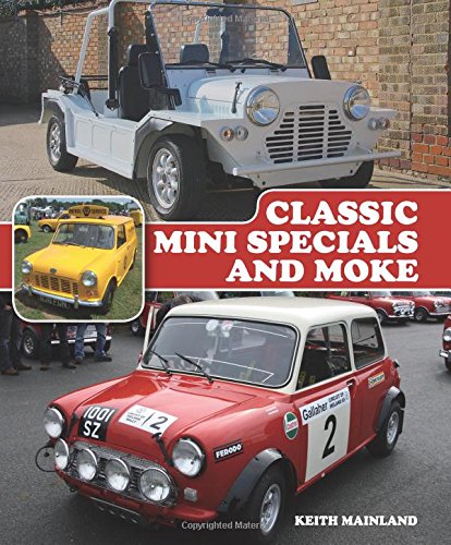Classic Mini Specials and Moke