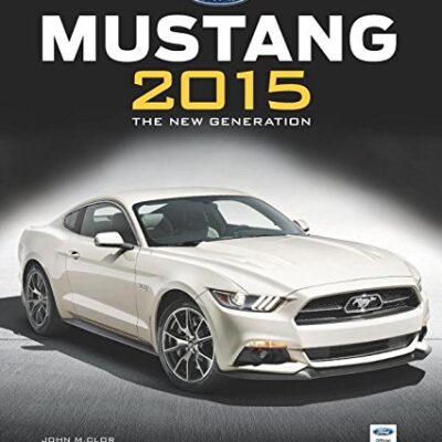 Ford Mustang 2015: The New Generation